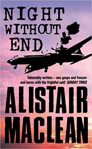 Night Without End by Alistair MacLean, Margaret Naudi