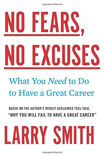 No Fears, No Excuses by Larry Smith