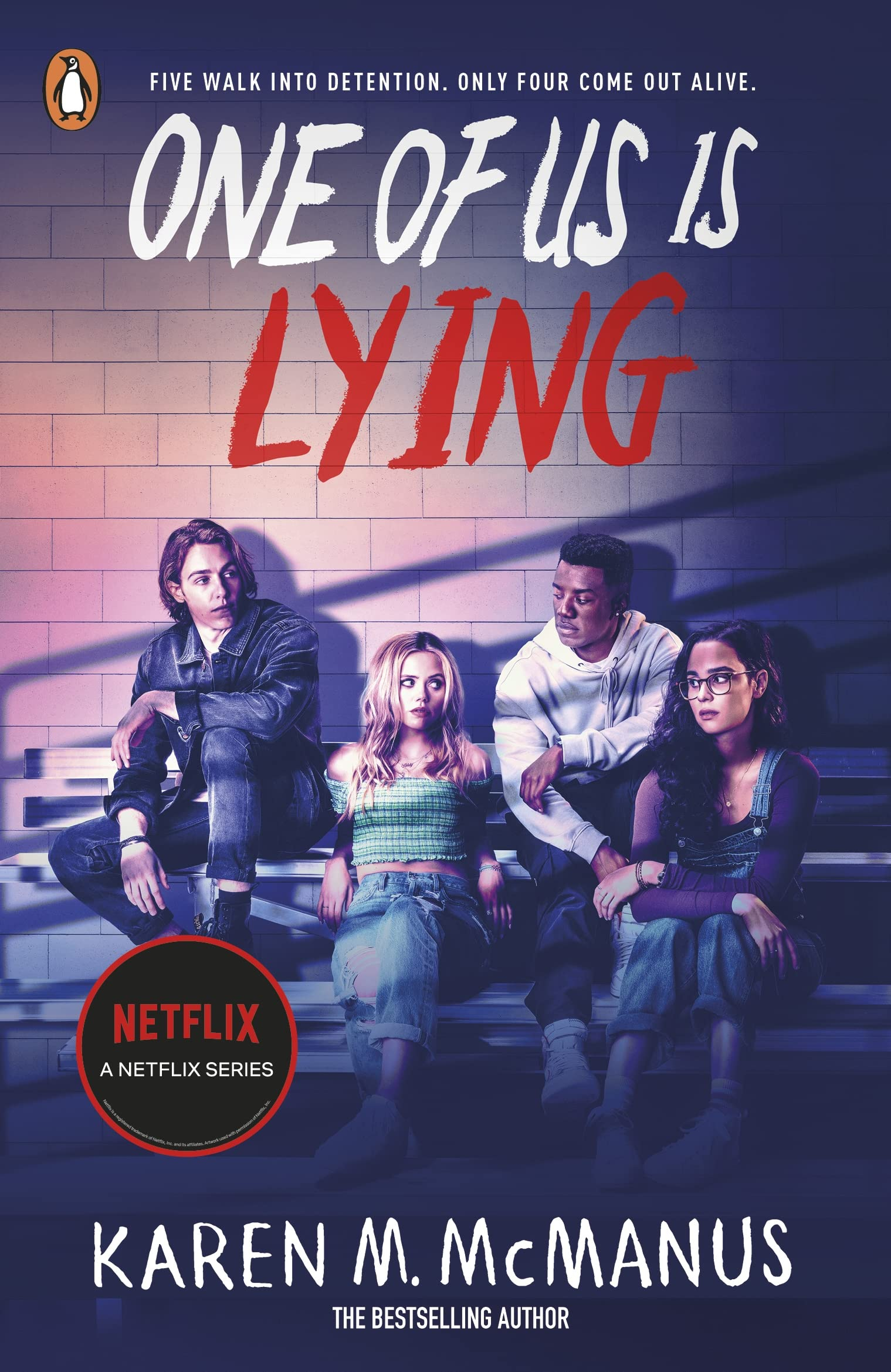 One Of Us Is Lying: Media tie-in  by Karen M. McManus 