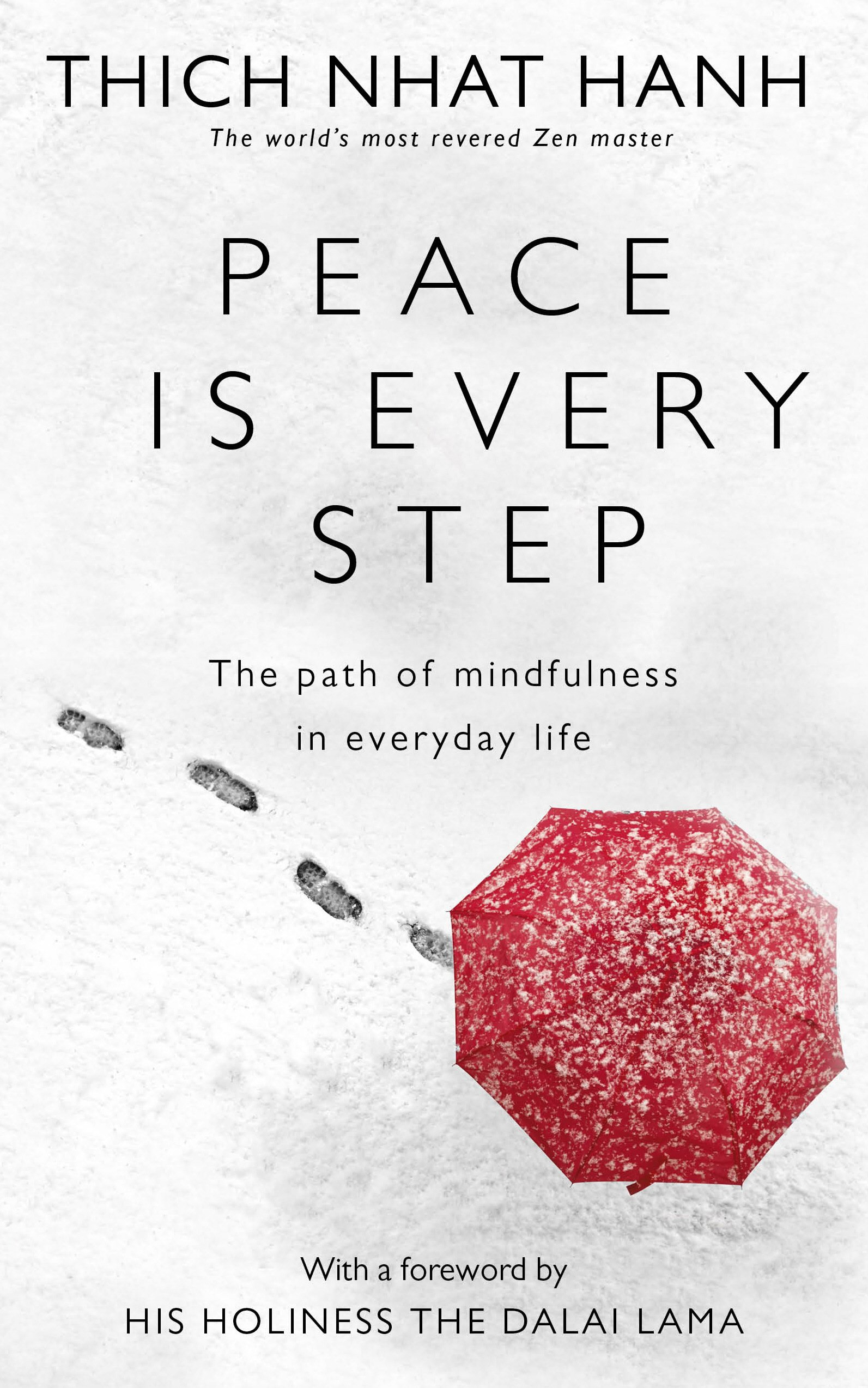 Peace Is Every Step by Thich Nhat Hanh