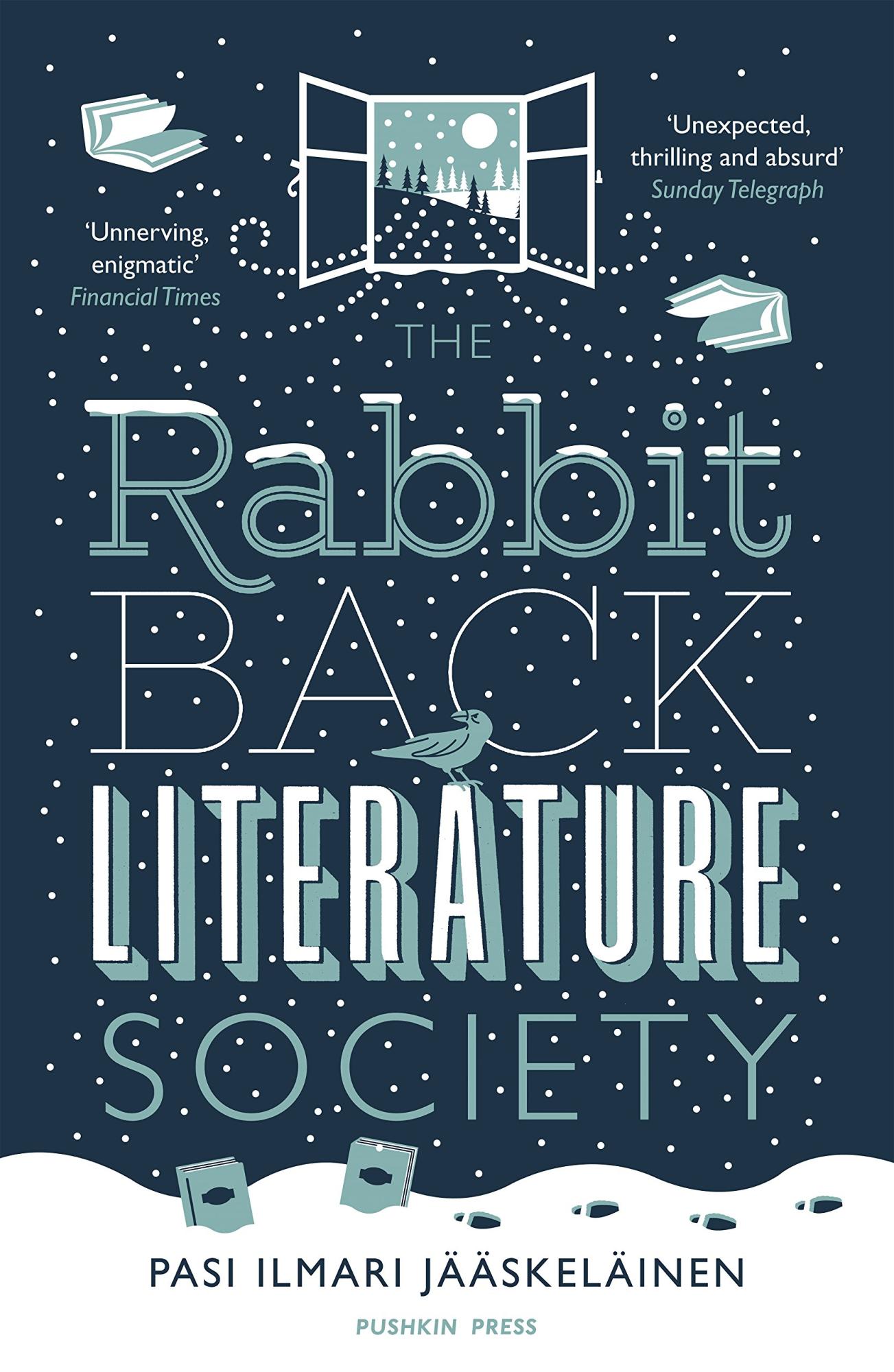 The Rabbit Back Literature Society By Pasi Ilmari Jaaskelainen, Lola Rogers (Transcribed by), Nathan Burton (Designed by)