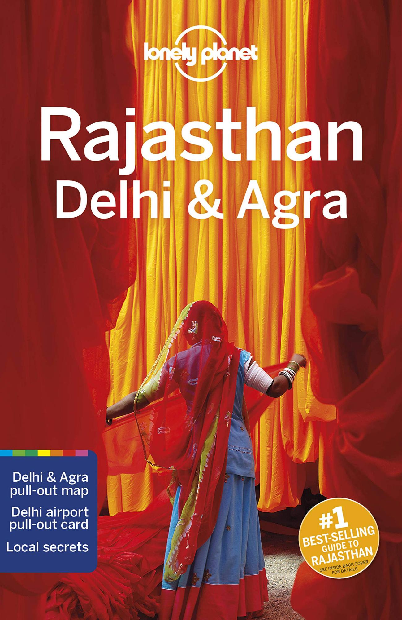 Lonely Planet Rajasthan, Delhi & Agra 6 (Travel Guide) by Lindsay Brown .Joe Bindloss Bradley Mayhew,Daniel McCrohan ,Sarina Singh 