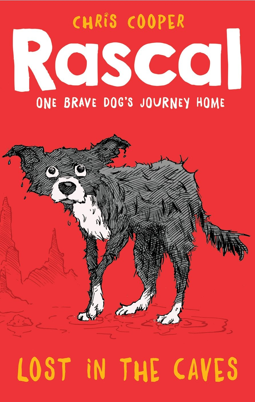 Rascal: Lost In The Caves (Rascal Book 1) by Chris Cooper