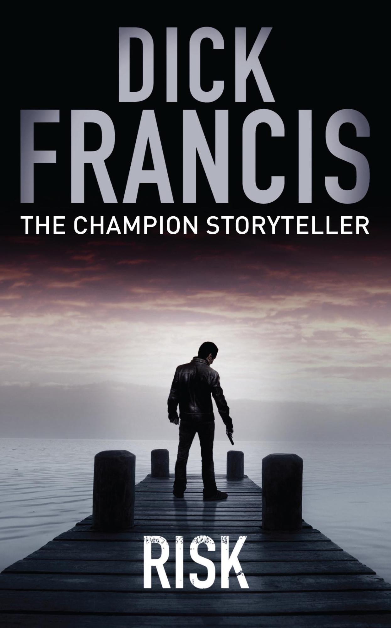 Risk - Dick Francis