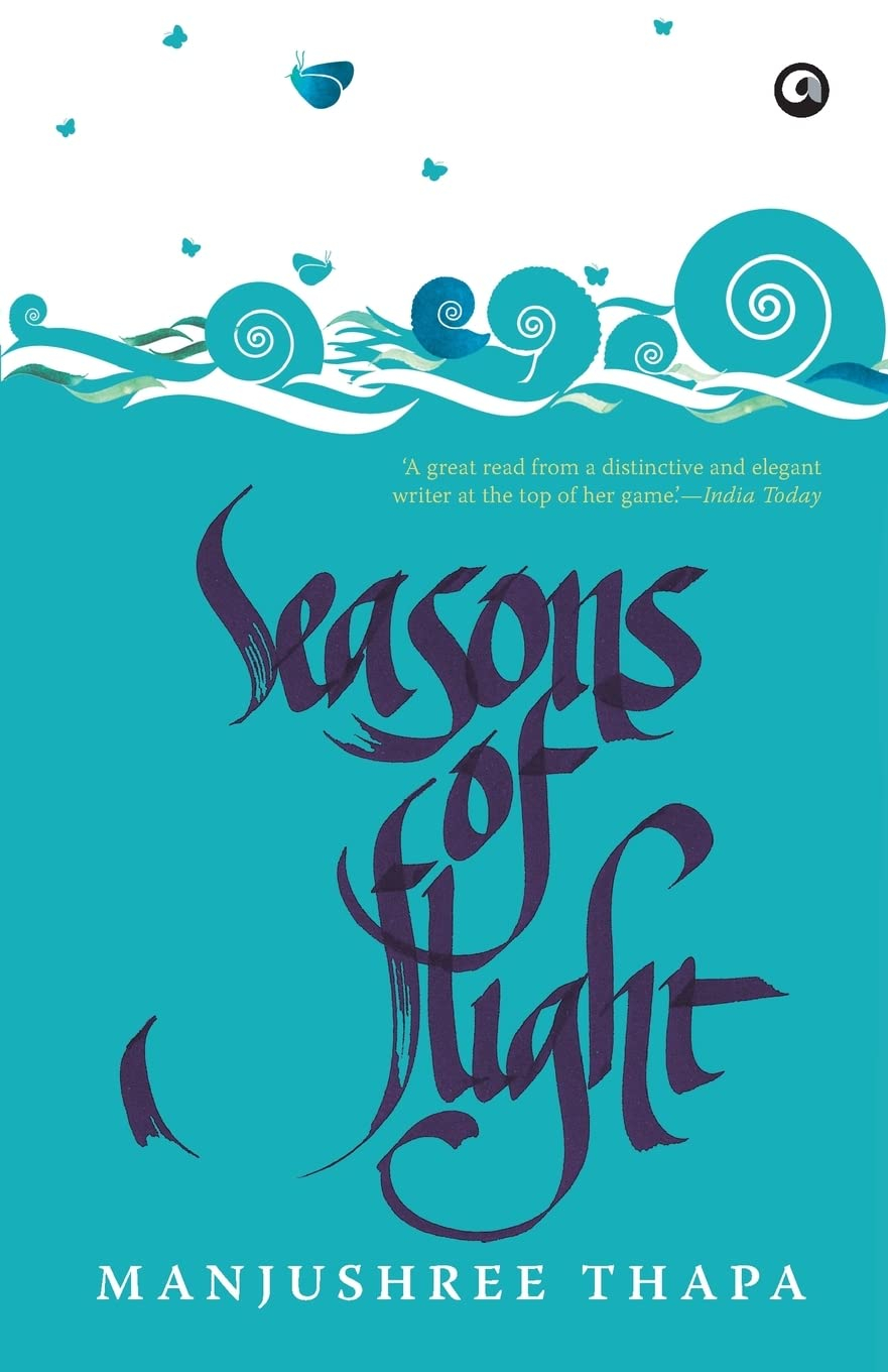 Seasons of Flight by Manjushree Thapa