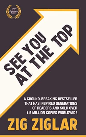 See You At The Top by Zig Ziglar