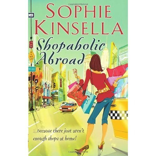 Shopaholic Abroad by Sophie Kinsella