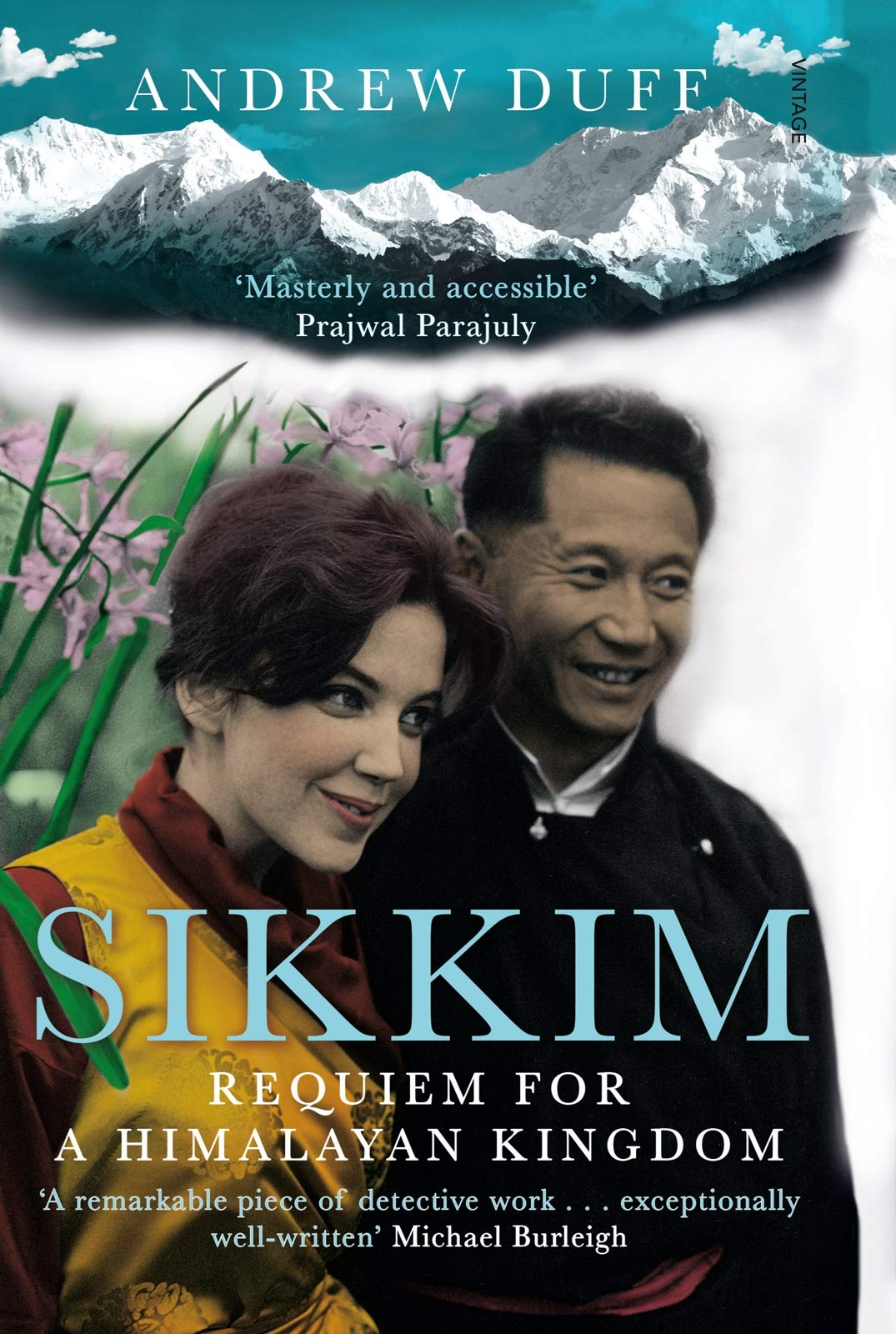 Sikkim: Requiem for a Himalayan Kingdom by Andrew Duff