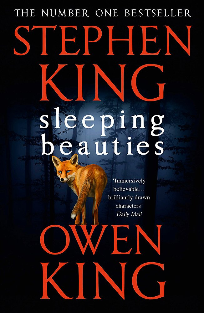 Sleeping Beauties: A Novel By Stephen King ,Owen King "A Novel"