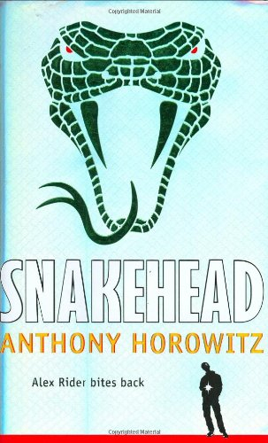 Snakehead (Alex Rider) by Anthony Horowitz