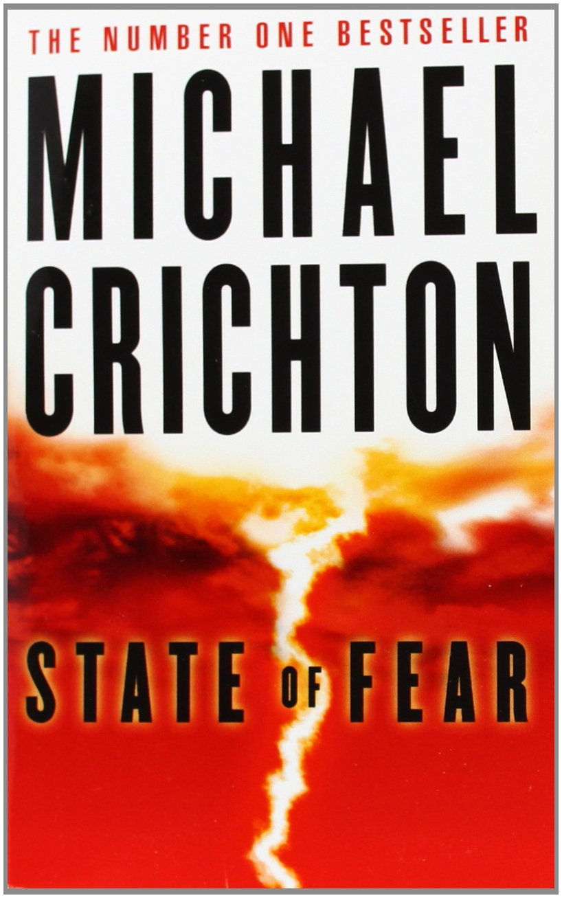 State of Fear by Michael Crichton "A Novel"
