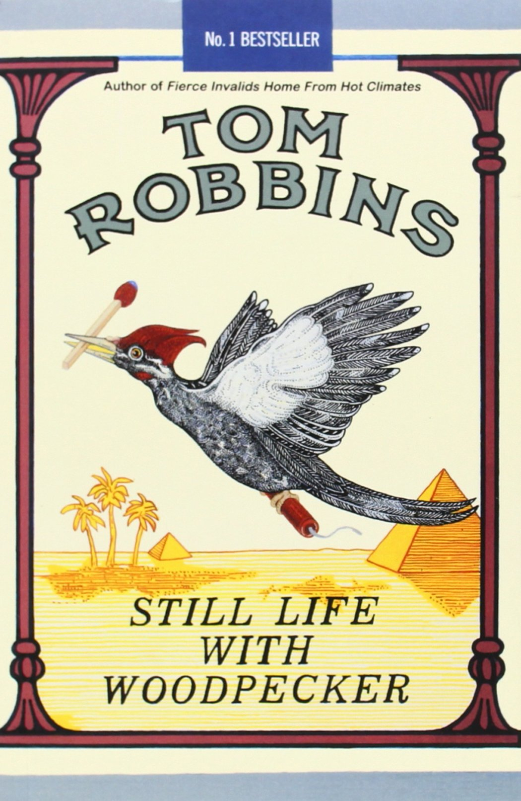 Still Life with Woodpecker By Tom Robbins