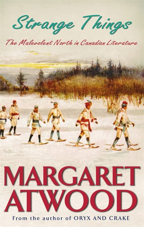 Strange Things by Margaret Atwood
