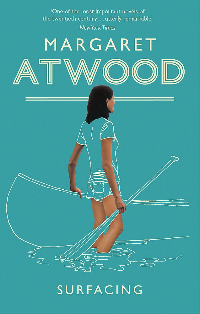 Surfacing by Margaret Atwood 