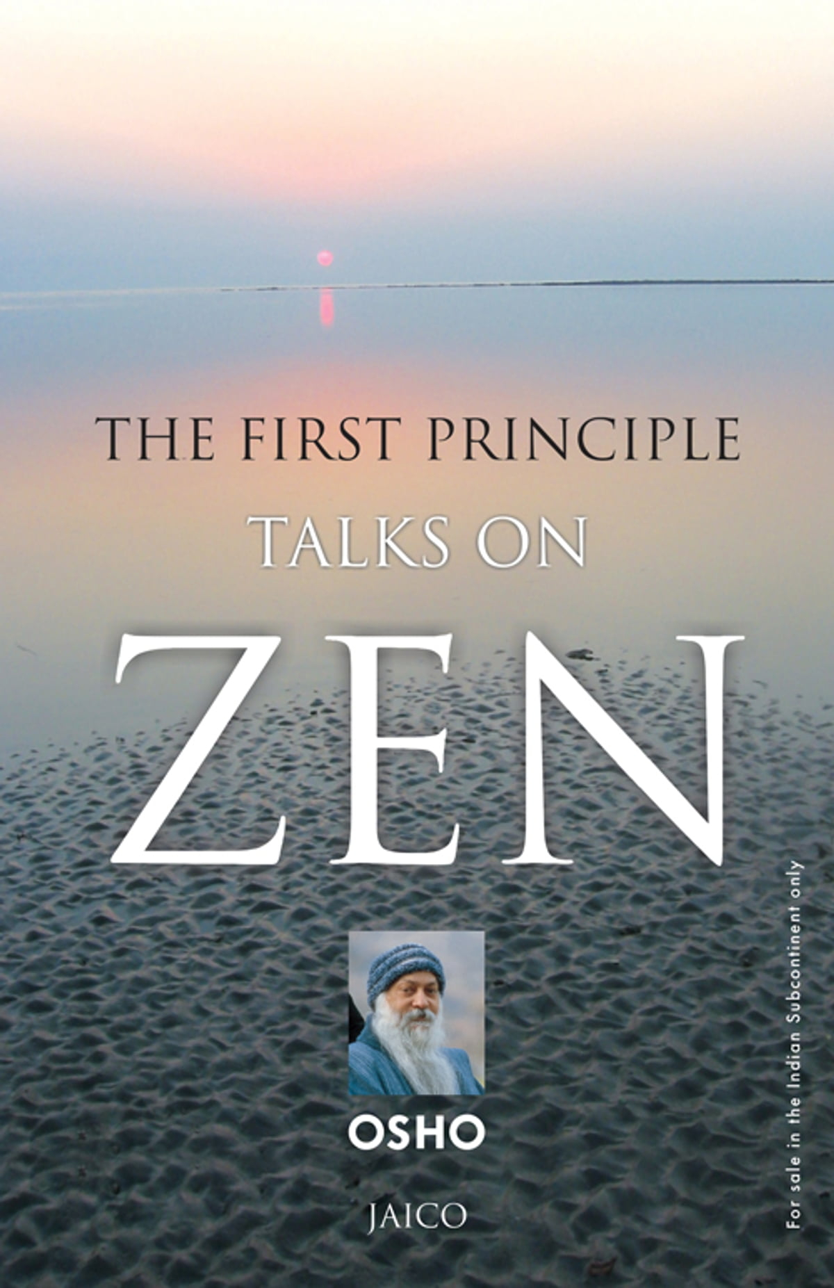 The First Principle: Talks On Zen by Osho