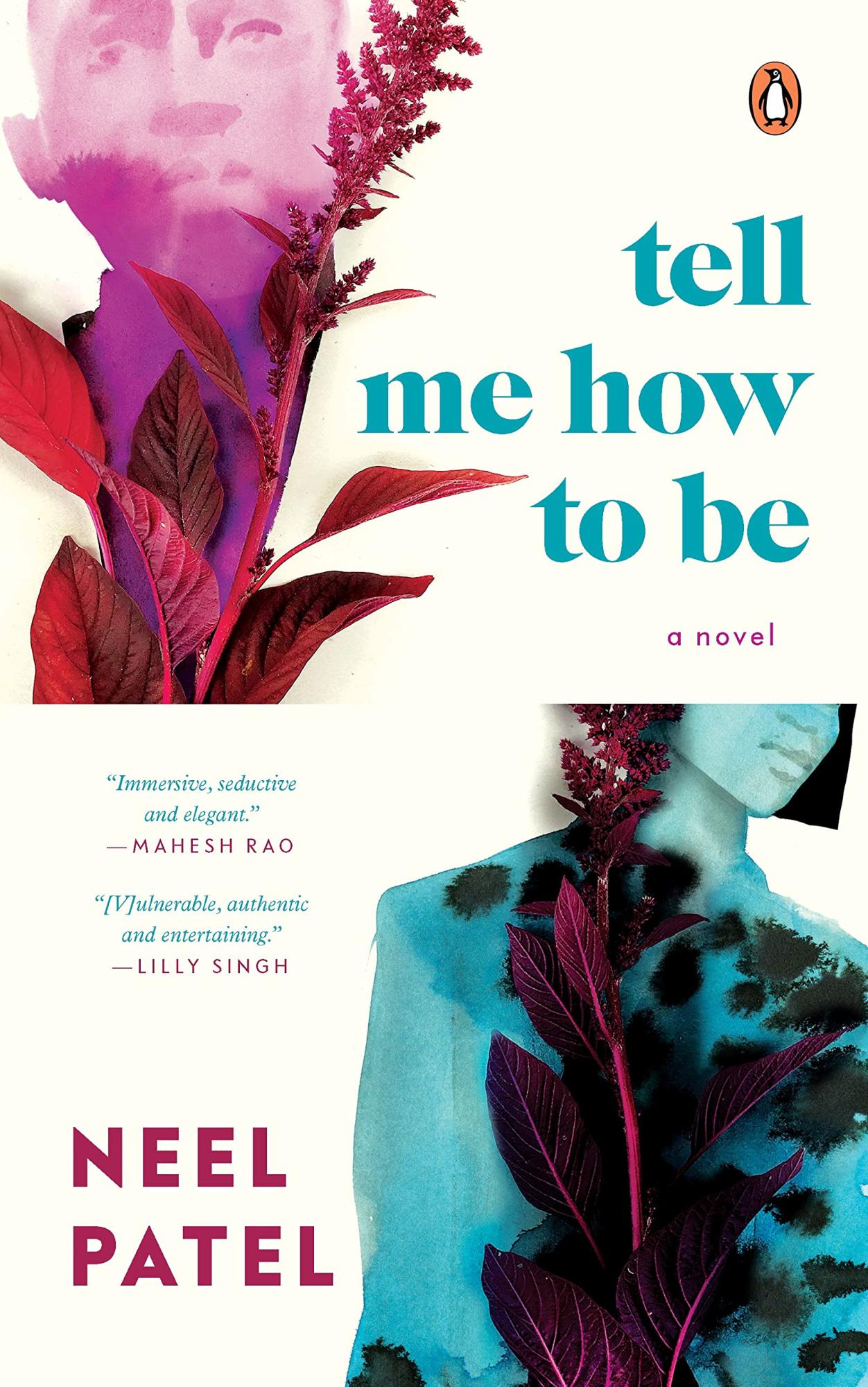 Tell Me How to Be by Neel Patel 