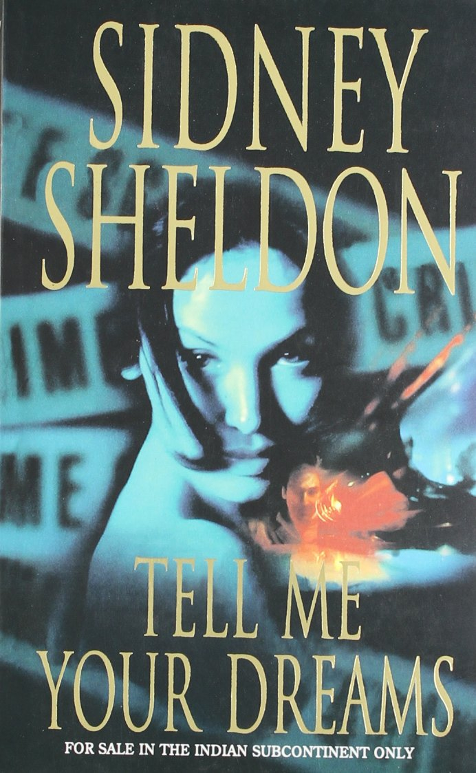 Tell Me Your Dreams by Sydney Sheldon "Novel"