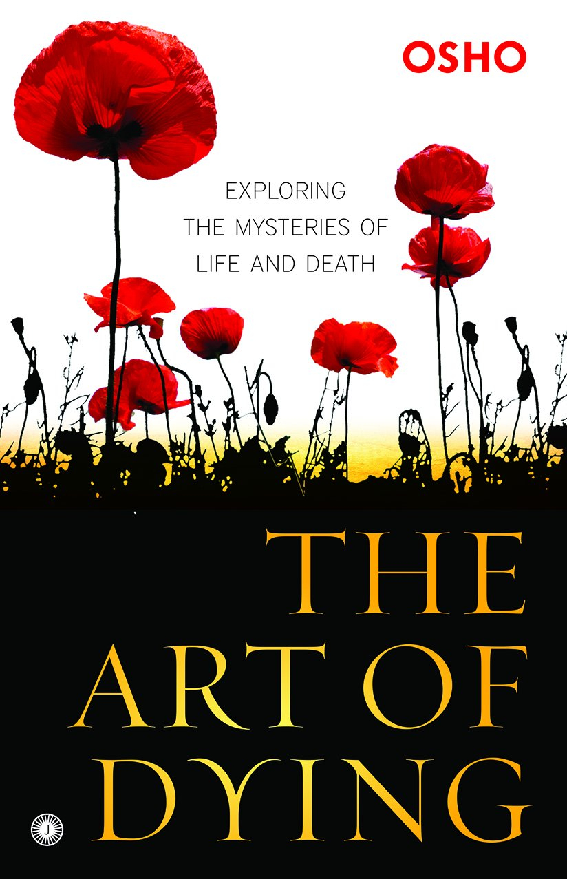 The Art of Dying by Osho