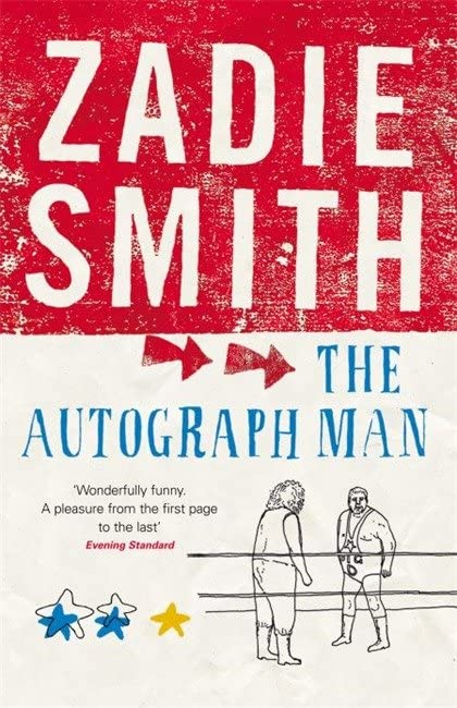 The Autograph Man By Zadie Smith 