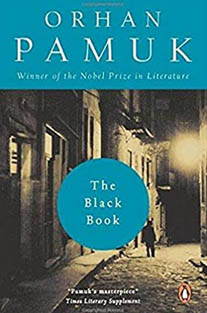 The Black Book by  Orhan Pamuk "A Novel"