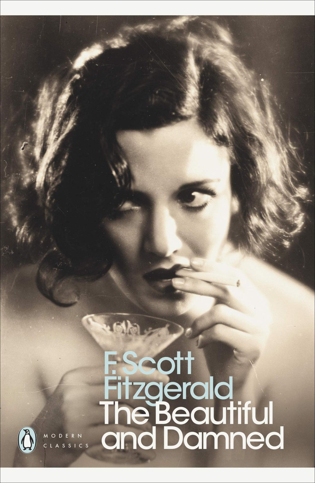 The Beautiful and Damned by F. Scott Fitzgerald, Geoff Dyer (Goodreads Author) (Introduction)