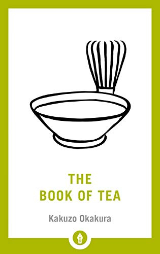 The Book of Tea by Kakuzō Okakura