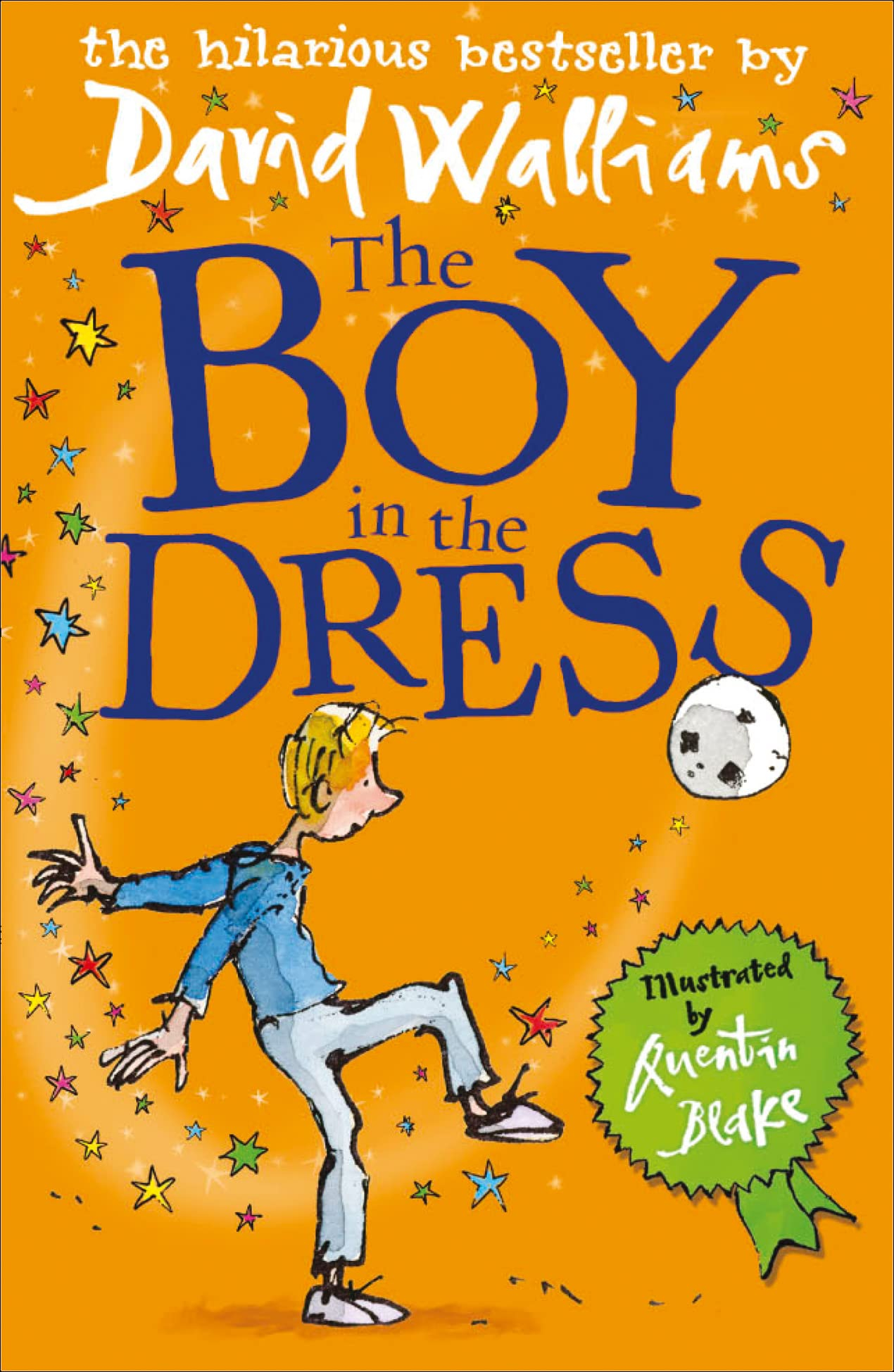 The Boy in the Dress by David Walliams, Quentin Blake