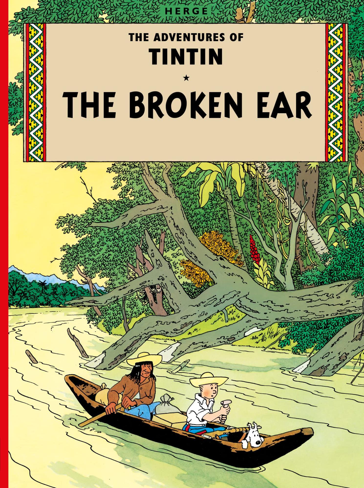 The Broken Ear (Tintin #6) by Hergé