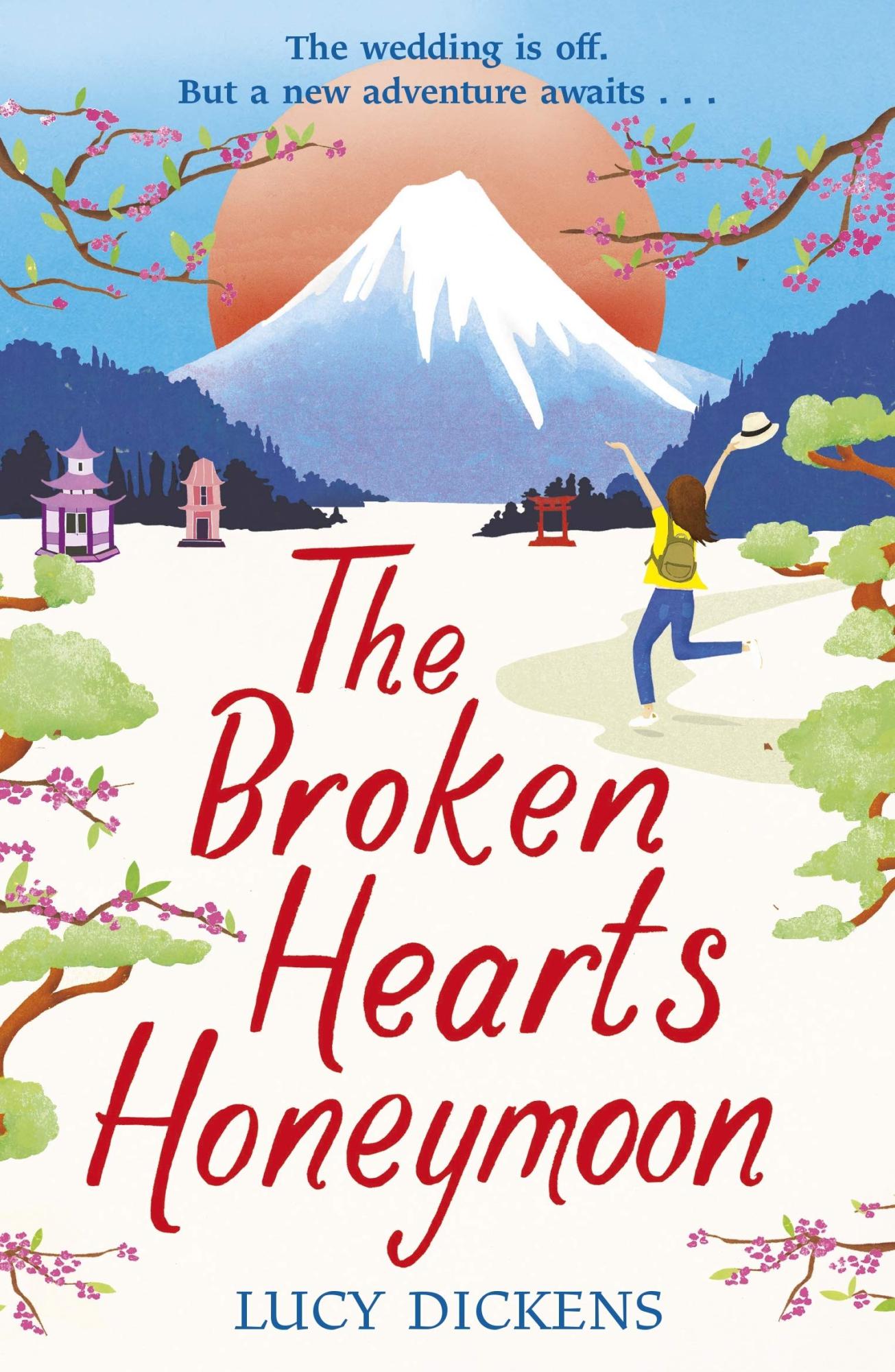 The Broken Hearts Honeymoon By Lucy Dickens