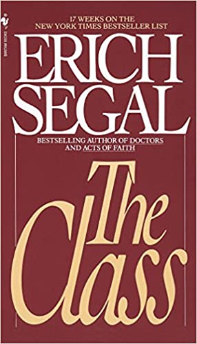 The Class: A Novel by  Erick Segal