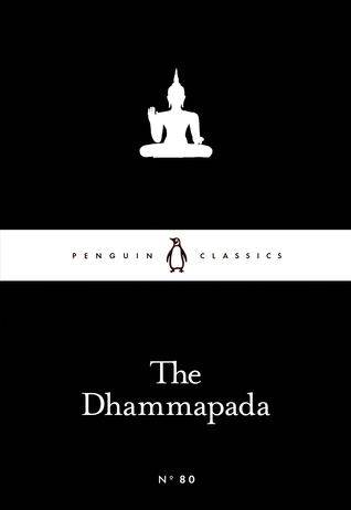 The Dhammapada by Anonymous, Juan Mascaró (Translator)