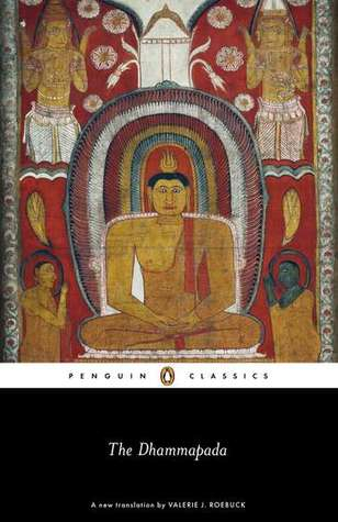 The Dhammapada by Anonymous, Valerie J. Roebuck(Translator,Editor)