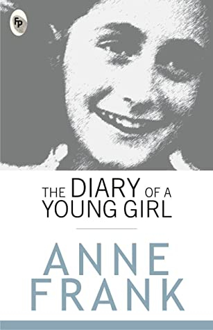 The Diary of a Young Girl by Anne Frank, Otto H. Frank (Editor), Mirjam Pressler (Editor), Susan Massotty (Translator)