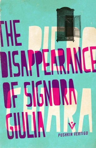 The Disappearance of Signora Giulia by Piero Chiara, Jill Foulston 