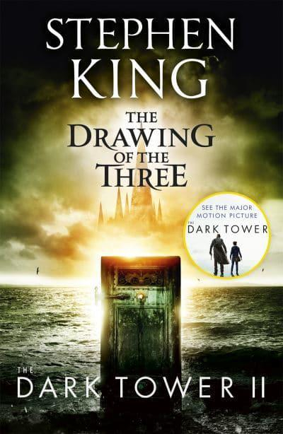 The Drawing of the Three (The Dark Tower #2) by Stephen King