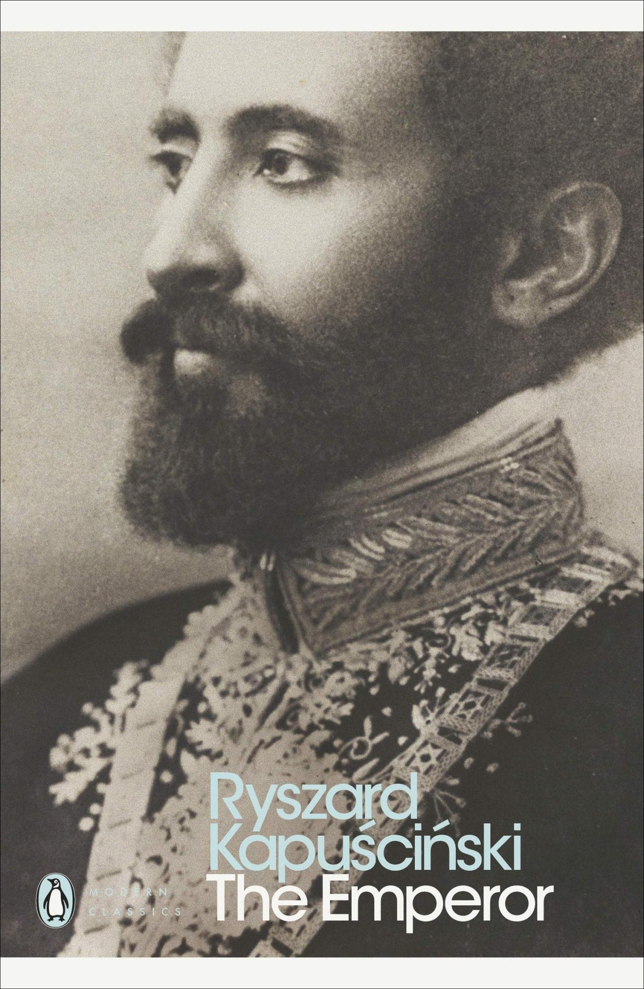 The Emperor by Ryszard Kapuściński, William R. Brand (Translator), Katarzyna Mroczkowska-Brand (Translator), Neal Ascherson (Contributor)