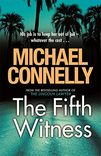 The Fifth Witness by Michael Connelly