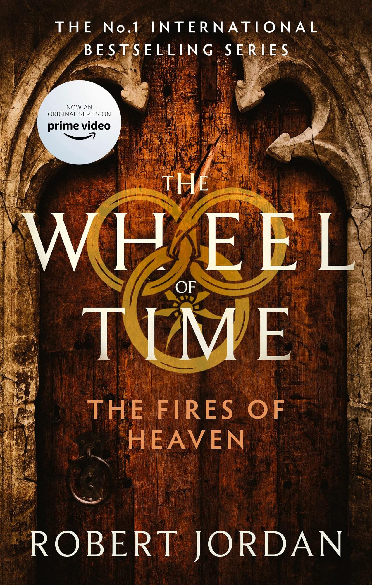 The Wheel of Time 5 : The Fires of Heaven by Robert Jordan