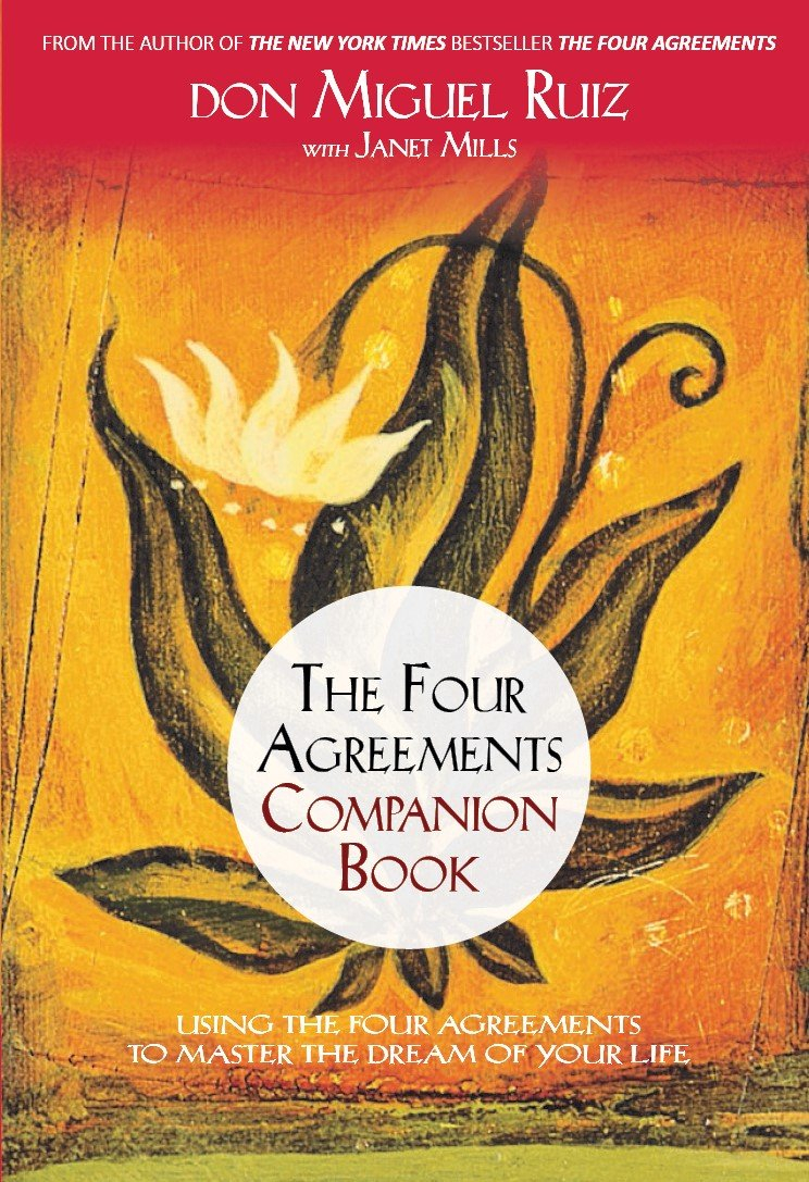 The Voice of Knowledge: A Practical Guide to Inner Peace - A Toltec Wisdom Book by Miguel Ruiz, Janet Mills