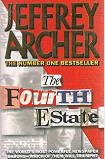 The Fourth Estate by Jeffrey Archer