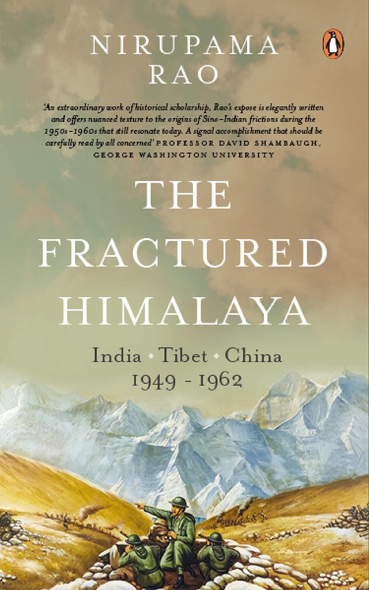 The Fractured Himalaya (HB) by Nirupama Menon Rao