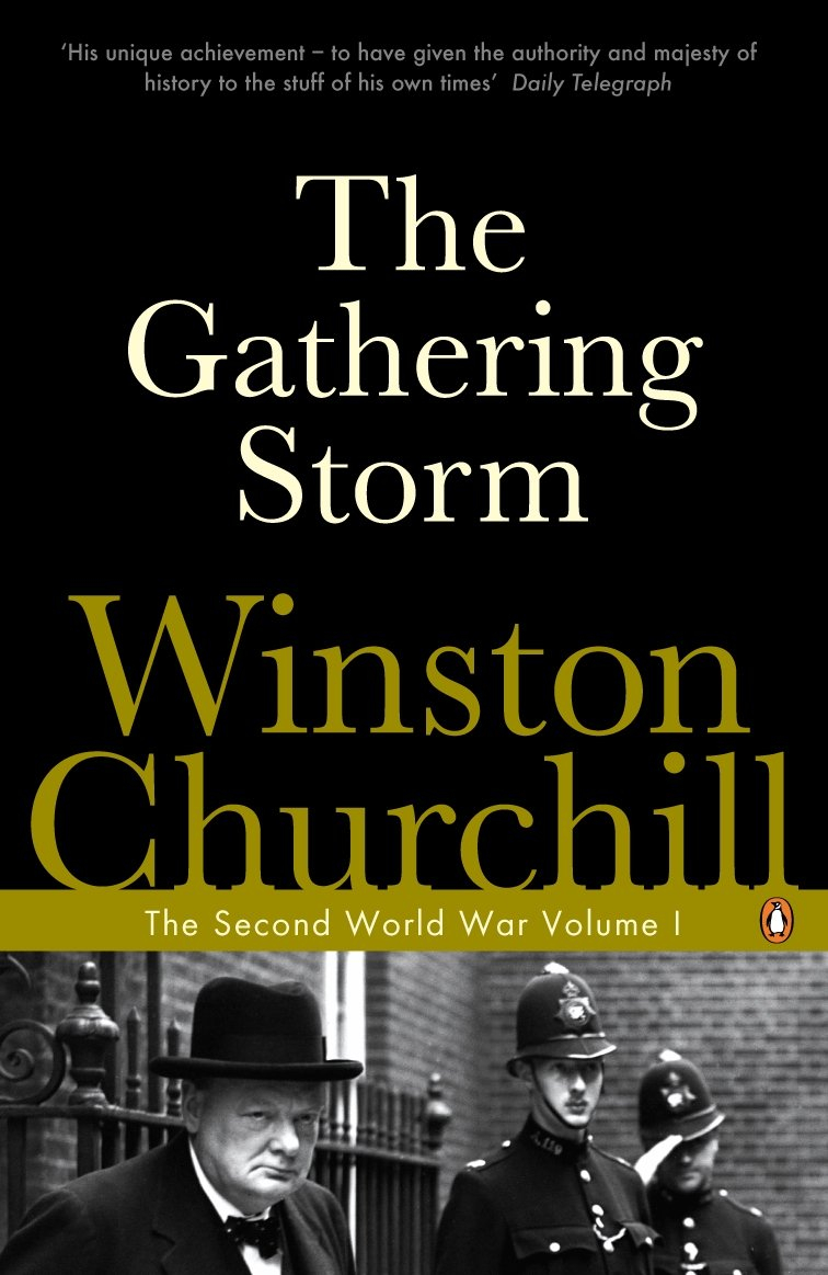 The Gathering Storm: The Second World War (Volume I) by Winston S. Churchill