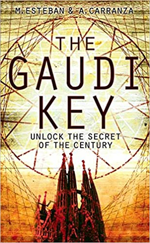 The Gaudi Key by Esteban Martín and Andreu Carranza