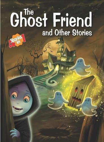 The Ghost Friend and Other Stories by Pegasus