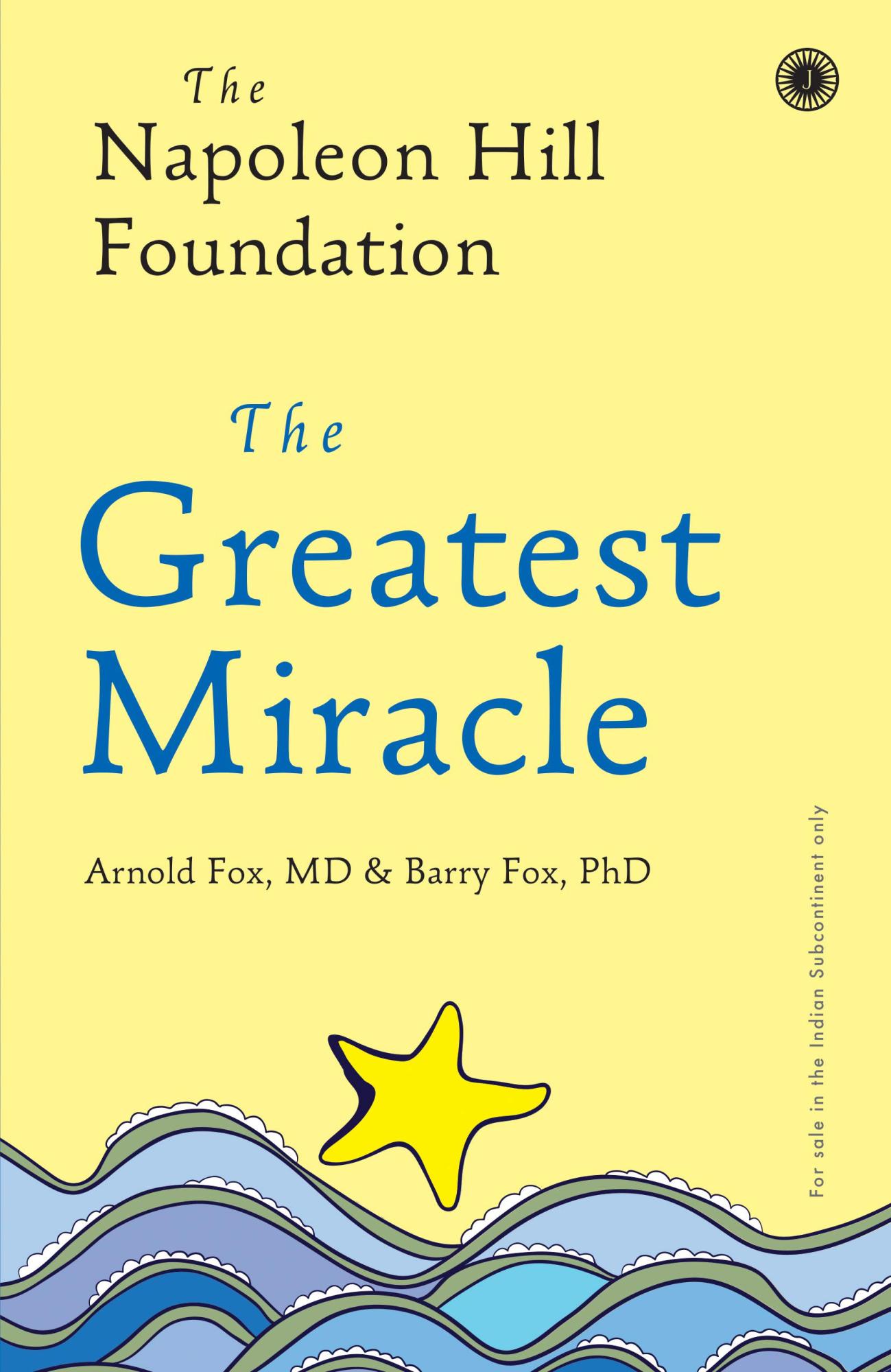 The Greatest Miracle By Arnold Fox and Barry Fox (Author)