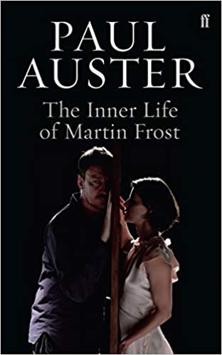 The Inner Life of Martin Frost by Paul Auster