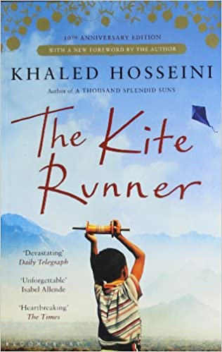 The Kite Runner by Khaled Hosseini "A Novel"