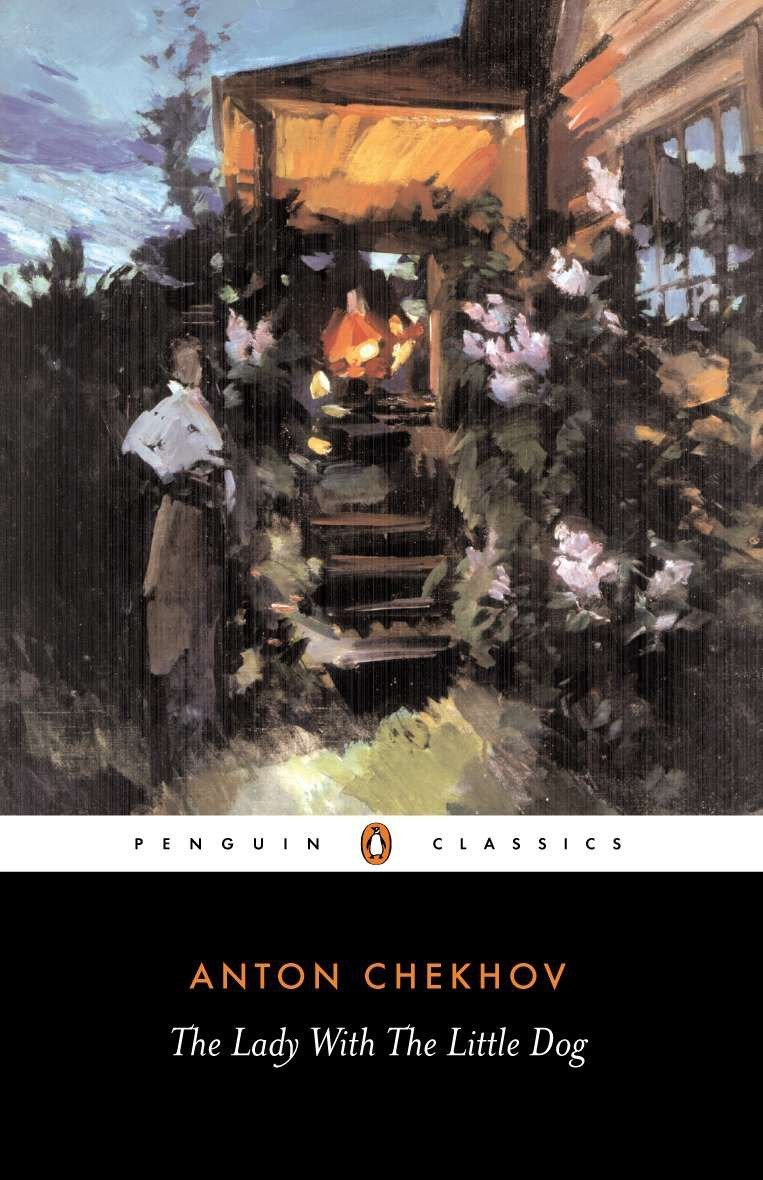 The Lady With the Little Dog by Anton Chekhov, Ronald Wilks (Translator), Paul Debreczney (Introduction)