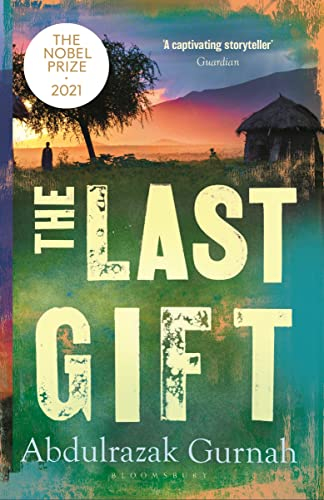 The Last Gift by Abdulrazak Gurnah