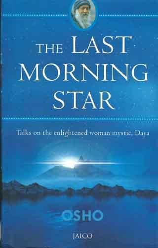 The Last Morning Star by Osho